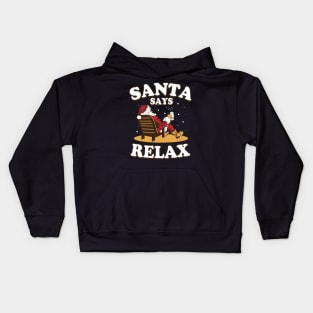 Santa Says Relax Kids Hoodie